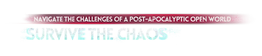 Survive the Chaos